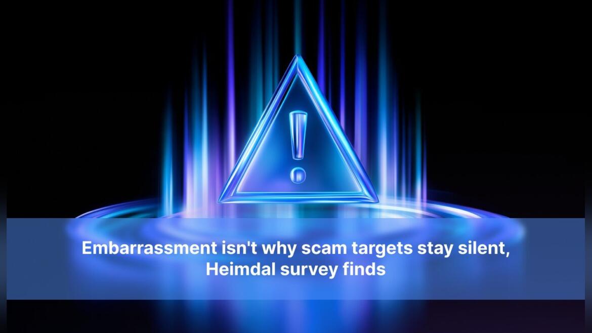 Four in 10 UK scam targets stay silent, and embarrassment is rarely why