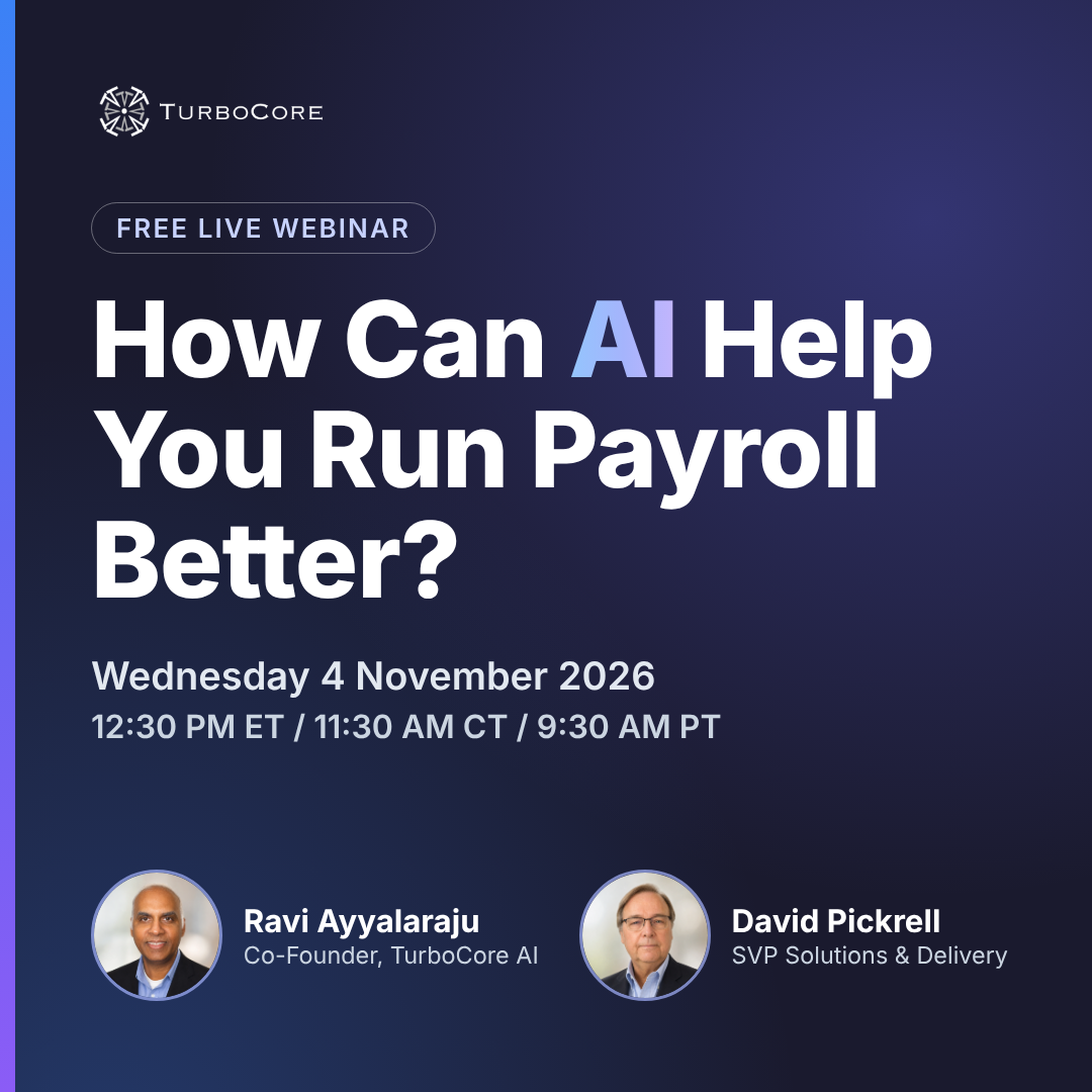 How AI Can Help You Run Payroll Better: TurboCore AI to Show Payroll Teams in Free Webinar on 4 November